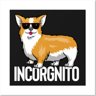 Incorgnito - Incognito Corgi Posters and Art